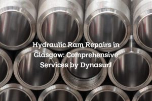 Hydraulic Ram Repairs in Glasgow: Comprehensive Services by Dynasurf