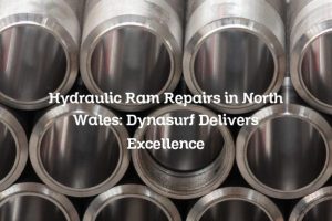 Hydraulic Ram Repairs in North Wales: Dynasurf Delivers Excellence