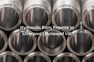 Hydraulic Ram Repairs in Liverpool | Dynasurf UK