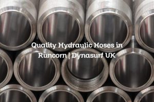 Quality Hydraulic Hoses in Runcorn | Dynasurf UK