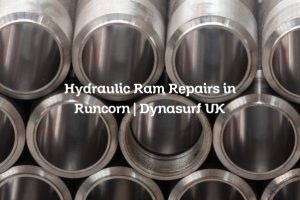 Hydraulic Ram Repairs in Runcorn | Dynasurf UK