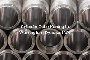 Cylinder Tube Honing in Warrington | Dynasurf UK